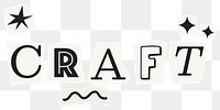 Craft word sticker png element, editable magazine noir font design