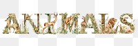 Animals word sticker png element, editable botanical animal font design