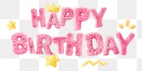 Happy birthday word sticker png element, editable  fluffy pink font design