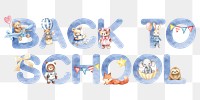 Back to school word sticker png element, editable  blue watercolor design