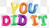 You did it word sticker png element, editable  balloon party offset font design