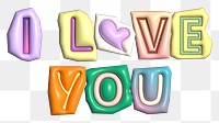 I love you word sticker png element, editable puffy magazine font design