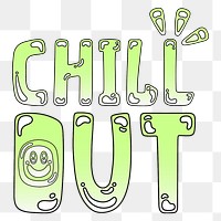 Chill out word sticker png element, editable  green doodle design