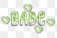 Babe word sticker png element, editable  green doodle design