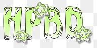 Happy birthday word sticker png element, editable  green doodle design