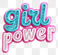 PNG Sticker power text girl.