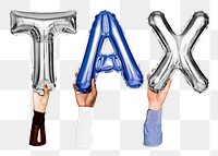 Tax png, letter foil balloon, typography collage element, transparent background