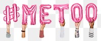 #metoo balloon png word sticker, transparent background
