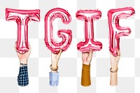 TGIF word png, letter foil balloon, typography collage element, transparent background