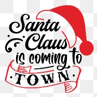 Santa Claus png typography sticker, Christmas illustration on transparent background. Free public domain CC0 image.