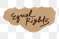 Equal rights png word sticker paper note, transparent background