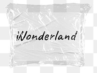 Wonderland png word sticker, plastic covered message, transparent background