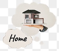 Home png speech bubble sticker, hand presenting house model image on transparent background