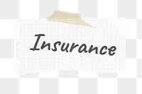 Insurance png ripped paper sticker, typography image, transparent background