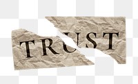 Trust png ripped paper typography sticker on transparent background