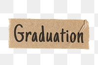 Graduation png typography washi tape sticker, transparent background