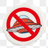 No ufo png symbol, forbidden sign on transparent background, ripped paper badge