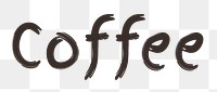 Coffee word png, simple typography digital sticker in transparent background