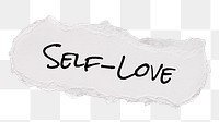 Self love png word, typography on ripped paper, white digital sticker in transparent background