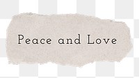Peace and love word, ripped paper, beige digital sticker in transparent background