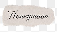 Honeymoon png word, torn paper craft digital sticker in transparent background