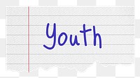 Youth png word, torn stationery paper digital sticker in transparent background