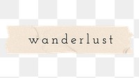 Wanderlust png word, torn paper digital sticker in transparent background