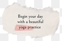 PNG yoga quote, DIY torn paper, healthy lifestyle clipart in transparent background