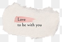 Love png quote, DIY torn paper craft clipart in transparent background