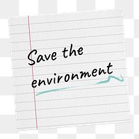 PNG save the environment, DIY torn paper craft clipart in transparent background