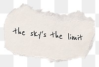 PNG sky's the limit, DIY torn paper craft with motivational quote in transparent background