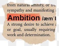 Ambition png dictionary word sticker, Ephemera typography, transparent background