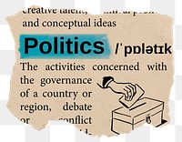 Politics png dictionary word sticker, Ephemera typography, transparent background