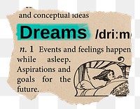 Dreams png dictionary word sticker, Ephemera typography, transparent background