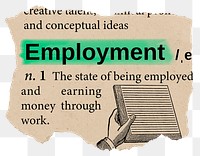 Employment png dictionary word sticker, Ephemera typography, transparent background