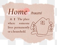 Home png dictionary word sticker, typography in pink aesthetic, transparent background