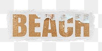 Beach png typography, beige sand with water waves, torn paper in transparent background