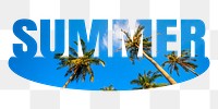 Summer png word sticker, palm tree on transparent background