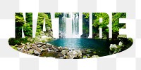 Nature png word sticker, waterfall on transparent background