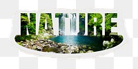 Nature png word sticker, waterfall  design on ripped paper, transparent background