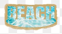 Beach png word sticker, ripped paper, transparent background