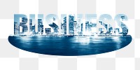 Business png word sticker, city skyline on transparent background