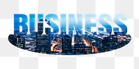 Business png word sticker on transparent background 