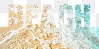 Beach word png border sticker, sea design, transparent background