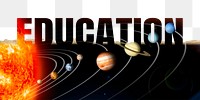 Education word png border sticker, astronomy design on torn paper, transparent background