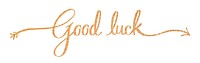 Good luck png, gold glittery calligraphy, digital sticker with white outline in transparent background