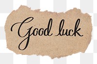 PNG good luck word, black calligraphy on torn paper, transparent background