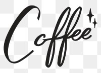 Coffee word png, minimal black calligraphy, digital sticker with white outline in transparent background