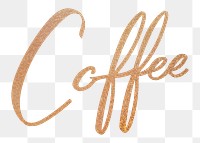 Coffee word png, gold glittery calligraphy digital sticker in transparent background