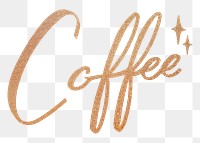 Coffee word png, gold glittery calligraphy digital sticker in transparent background